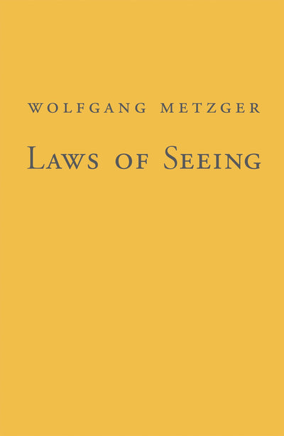 Laws of Seeing (Mit Press)