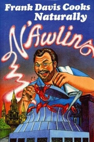 Frank Davis Cooks Naturally NAwlins