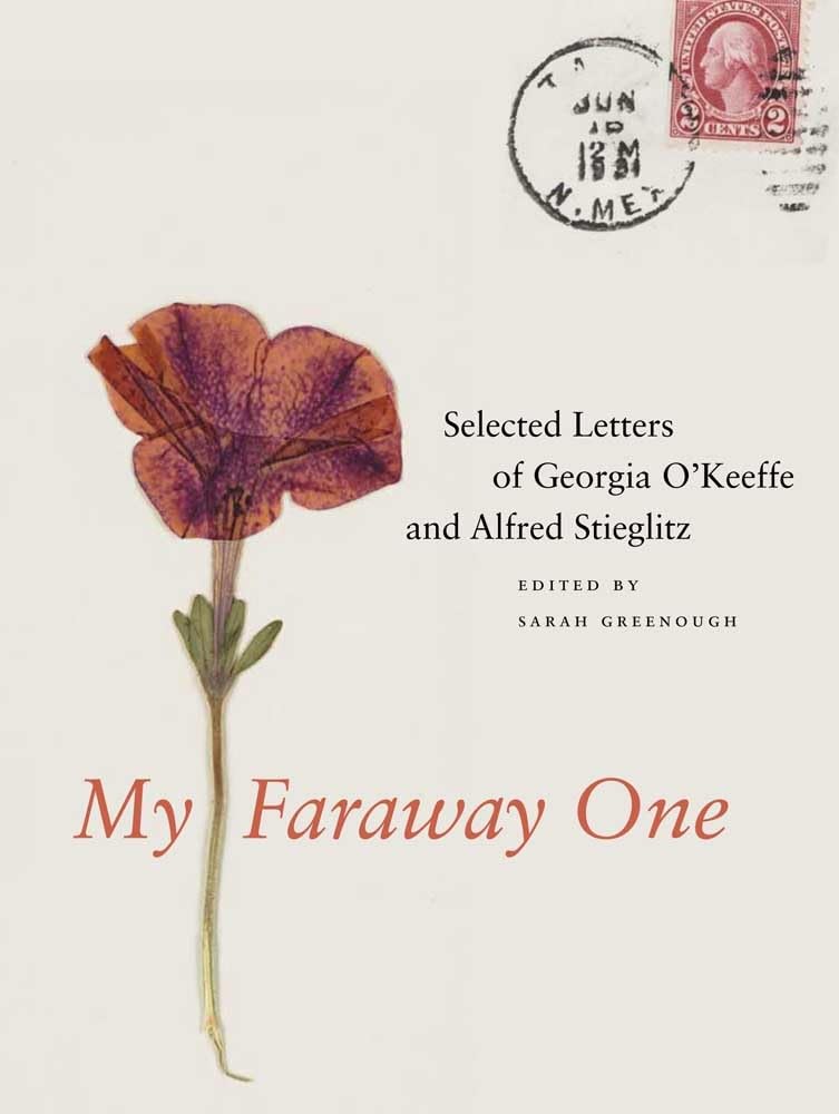 My Faraway One: Selected Letters of Georgia O'Keeffe and Alf