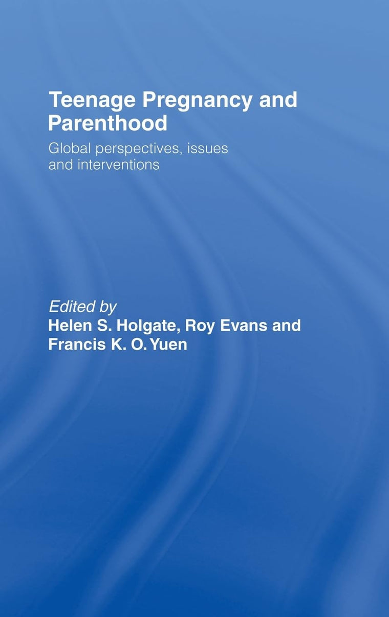 Teenage Pregnancy and Parenthood