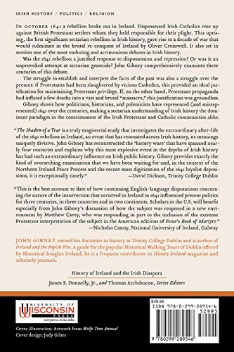 The Shadow of a Year: The 1641 Rebellion in Irish History and Memory (History of Ireland & the Irish Diaspora)