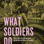 What Soldiers Do: Sex and the American GI in World War II France