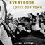 Everybody Loves Our Town: An Oral History of Grunge