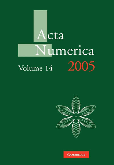 Acta Numerica 2005: Volume 14 (Acta Numerica, Series Number 14)