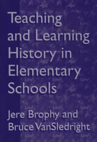 Teaching and Learning History in Elementary Schools