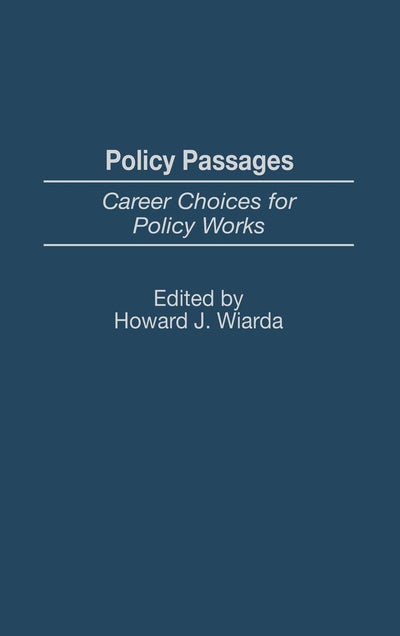 Policy Passages: Career Options for Policy Wonks