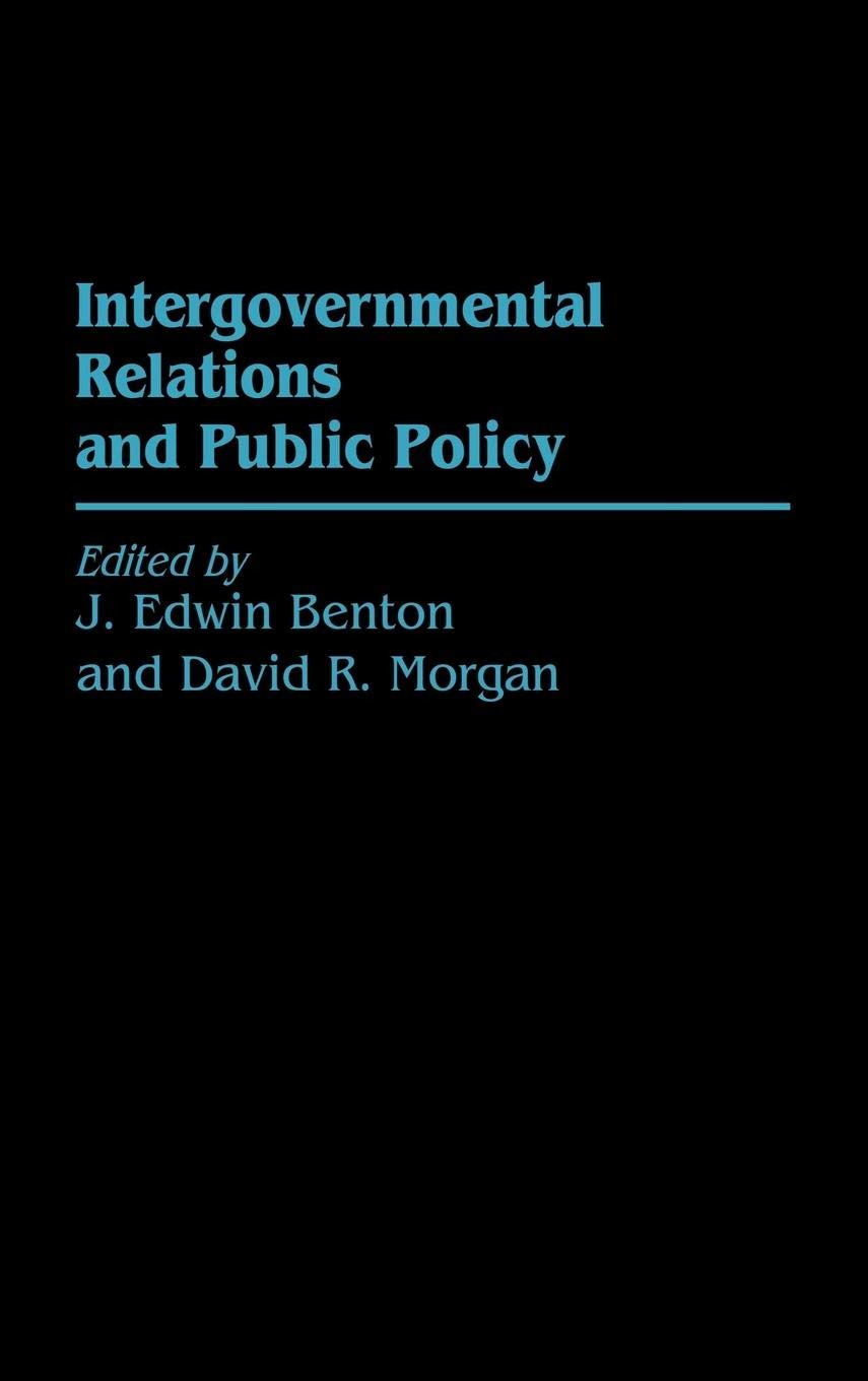 Intergovernmental Relations and Public Policy: (Contributions in Political Science)