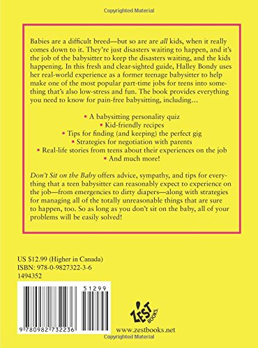 Don't Sit On the Baby!: The Ultimate Guide to Sane, Skilled, and Safe Babysitting