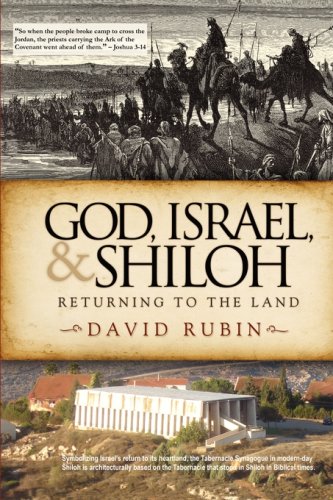 God, Israel, and Shiloh: Returning to the Land