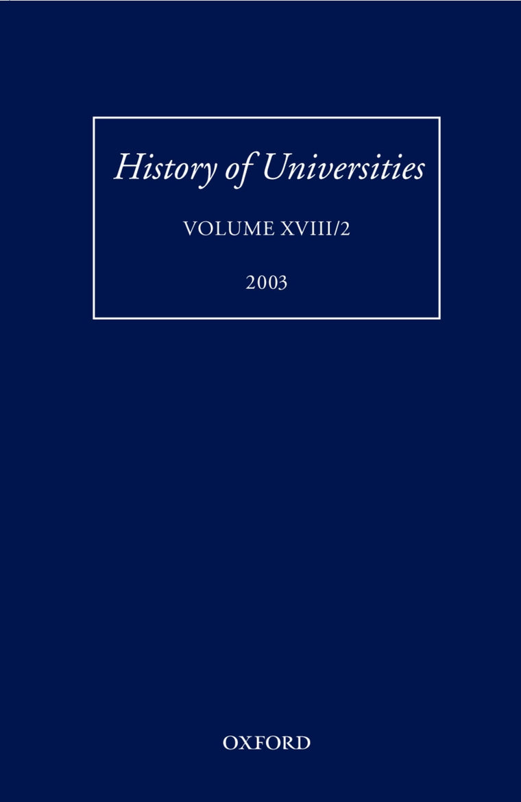 History of Universities: Volume XVIII/2, 2003 (History of Universities Series)