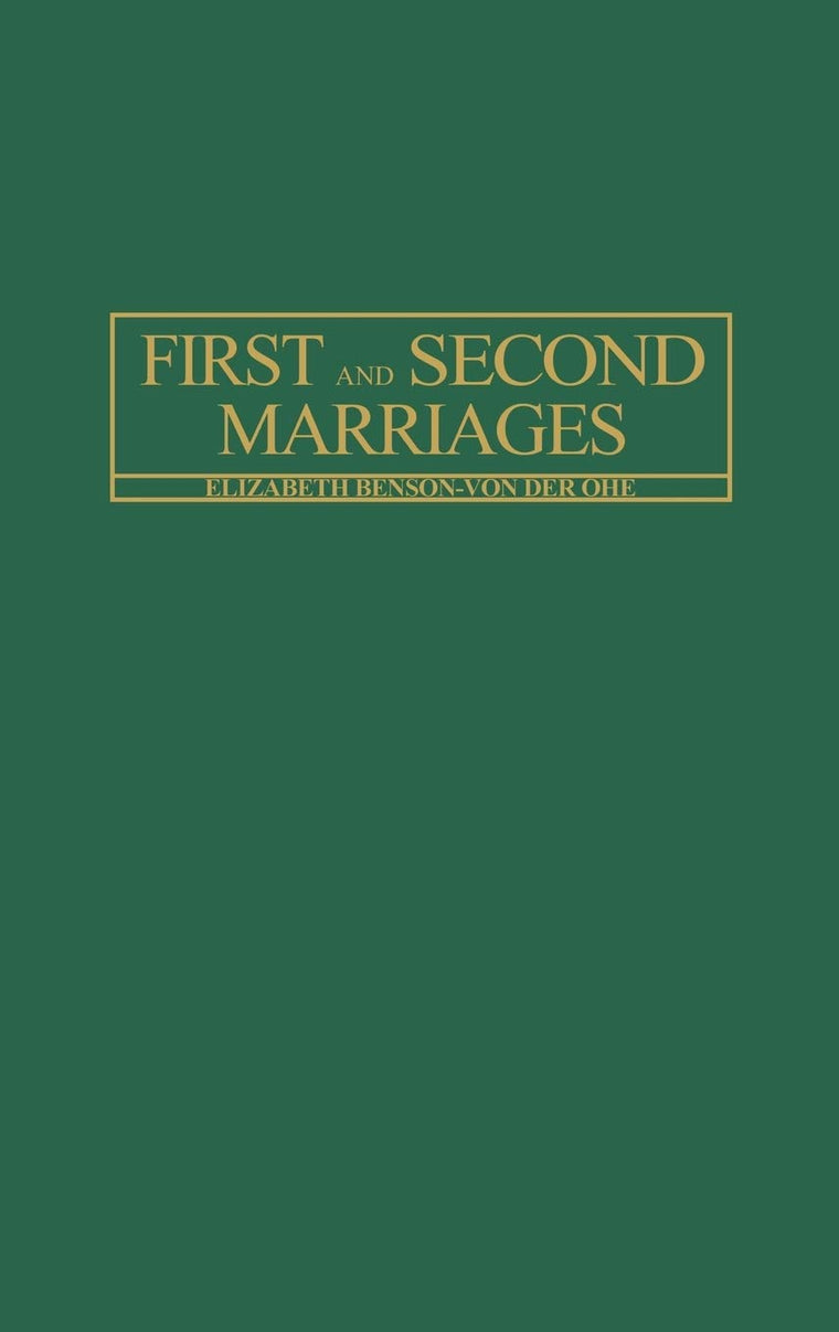First and Second Marriages (Changing Issues in the Family)