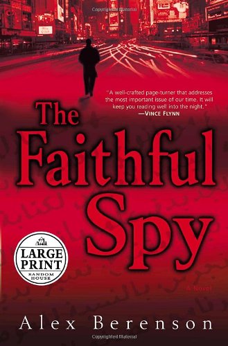 The Faithful Spy: A Novel (Random House Large Print)