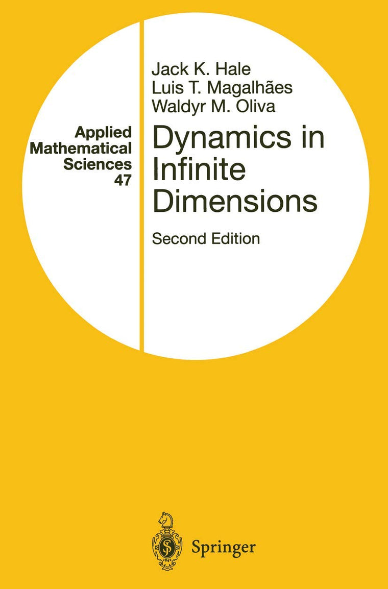 Dynamics in Infinite Dimensions (Applied Mathematical Sciences, 47)