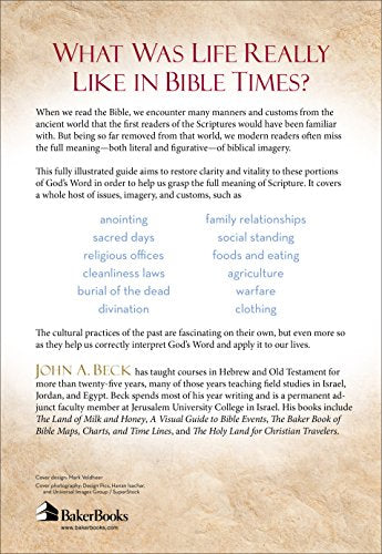 The Baker Illustrated Guide to Everyday Life in Bible Times
