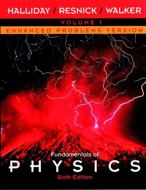Fundamentals of Physics, Chapters 1 - 21, Enhanced Problems Version (Volume 1)