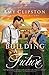 Building a Future: An Uplifting Inspirational Romance (An Amish Legacy Novel)