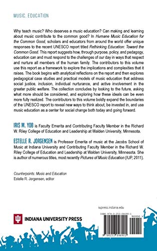 Humane Music Education for the Common Good (Counterpoints: Music and Education)