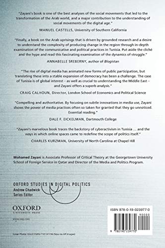 Networked Publics and Digital Contention: The Politics of Everyday Life in Tunisia (Oxford Studies in Digital Politics)