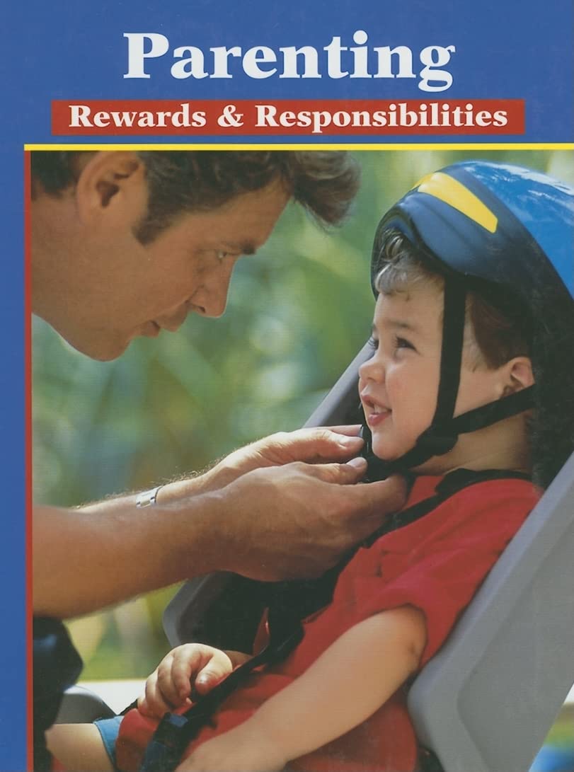 Parenting: Rewards & Responsibilities, Student Edition