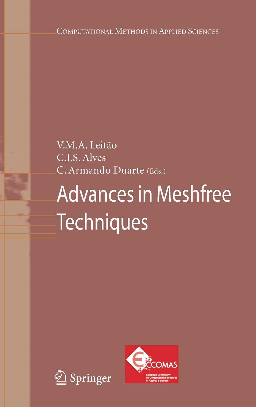 Advances in Meshfree Techniques (Computational Methods in Applied Sciences, 5)