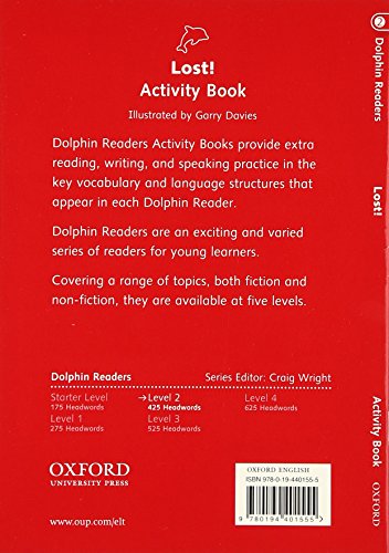 Dolphin Readers: Level 2: 425-Word VocabularyLost! Activity Book
