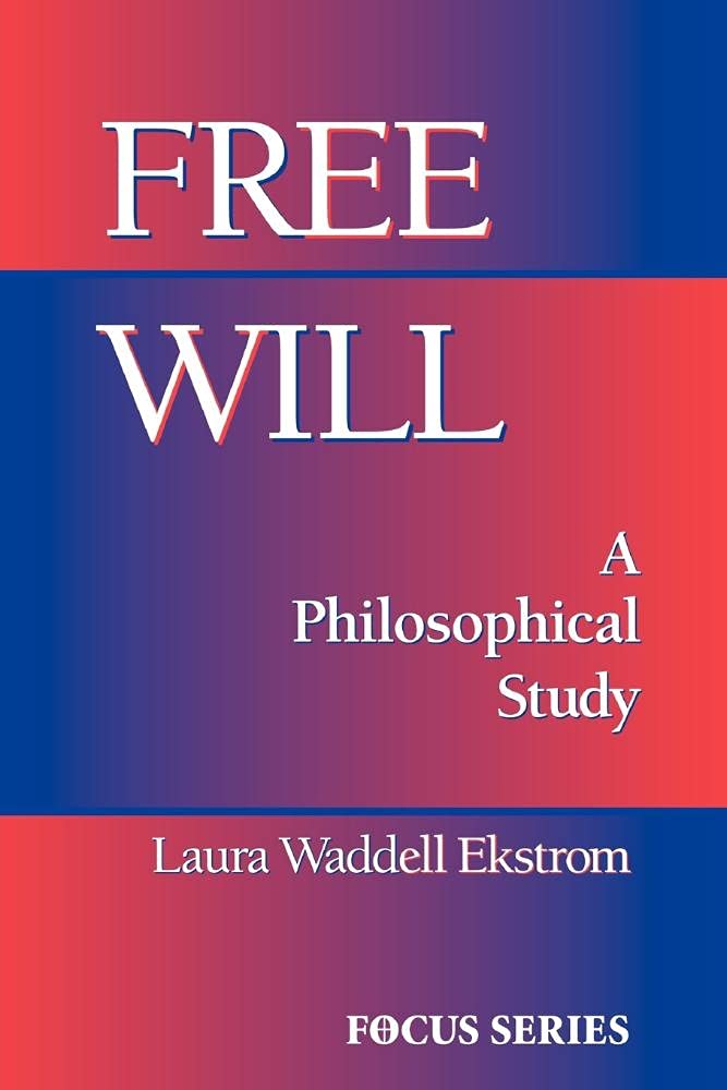 Free Will: A Philosophical Study (Focus Series)