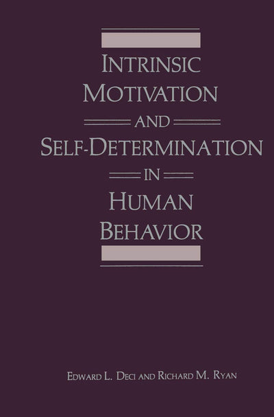 Intrinsic Motivation and Self-Determination in Human Behavio