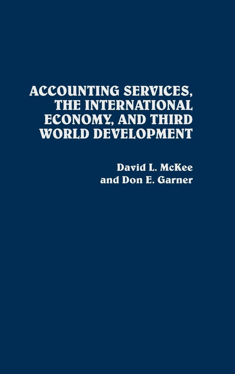 Accounting Services, The International Economy, and Third World Development: