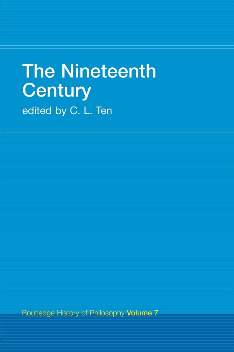 The Nineteenth Century (Routledge History of Philosophy)