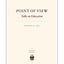 Point of View: Talks on Education (A Chicago Classic)