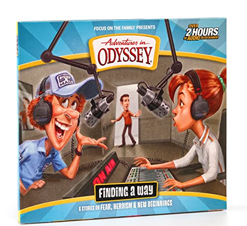 Finding a Way: Six Stories on Fear, Heroism & New Beginnings (Adventures in Odyssey)