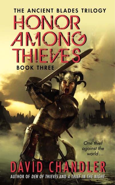 Honor Among Thieves: Book Three of the Ancient Blades Trilogy (Ancient Blades Trilogy, 3)