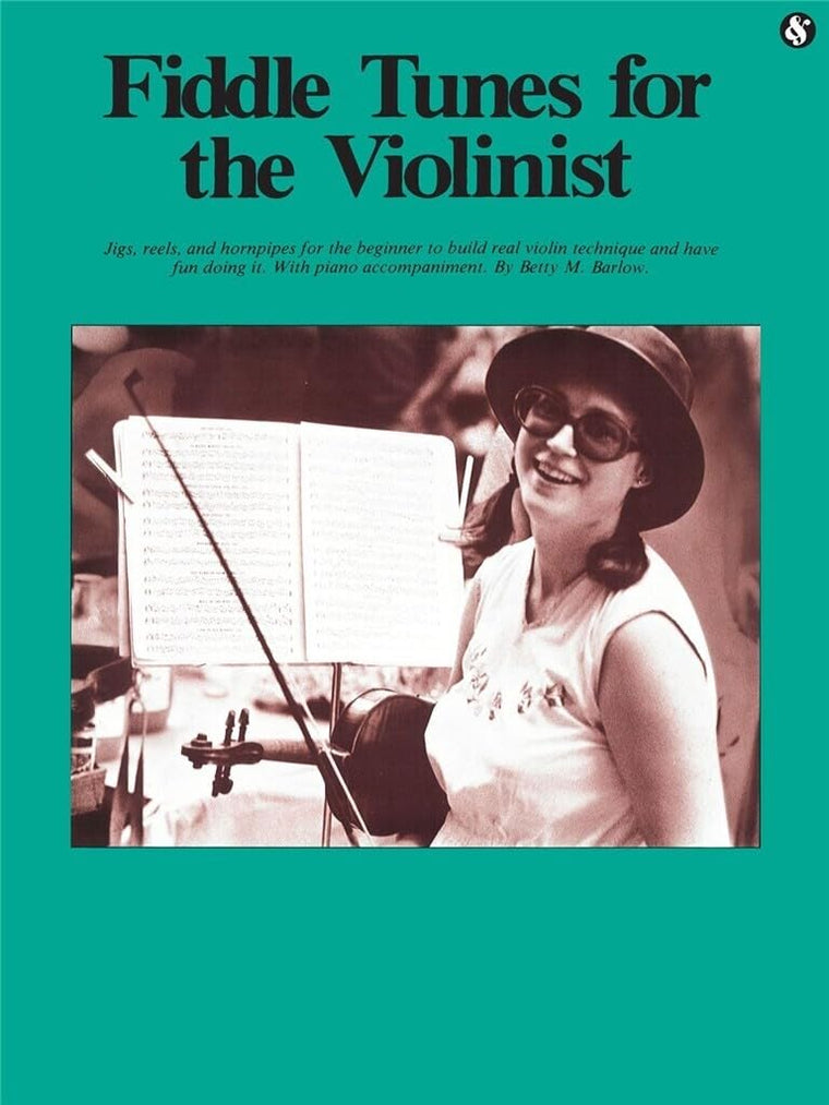 Fiddle Tunes for the Violinist: Everybody's Favorite Series Volume 198 (Violin)  Betty M. Barlow Collection of Jigs, Reels and Hornpipes with Piano Accompaniment and Separate Violin Part