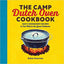 The Camp Dutch Oven Cookbook: Easy 5-Ingredient Recipes