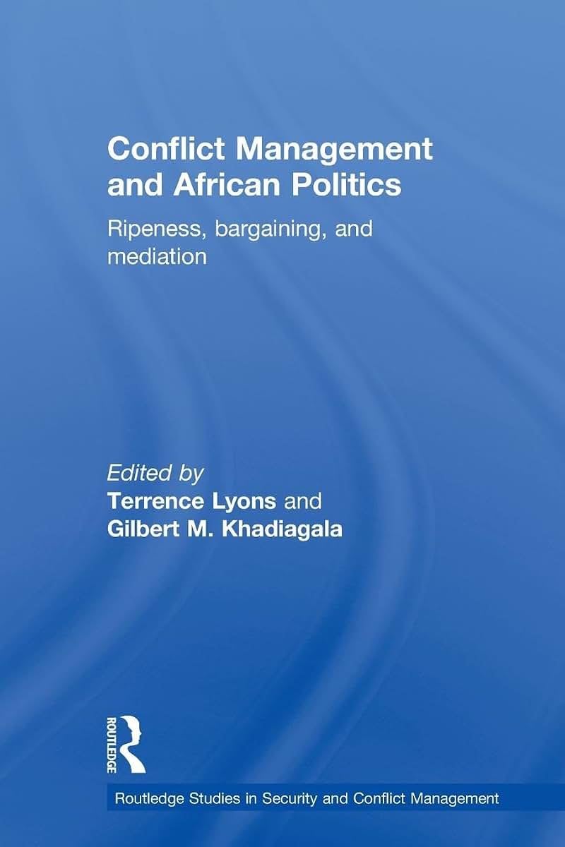 Conflict Management and African Politics (Routledge Studies in Security and Conflict Management)