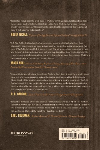 The Theology of B. B. Warfield: A Systematic Summary