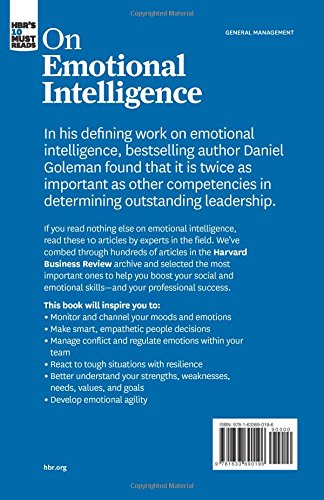 HBR's 10 Must Reads on Emotional Intelligence (with featured article "What Makes a Leader?" by Daniel Goleman)(HBR's 10 Must Reads)