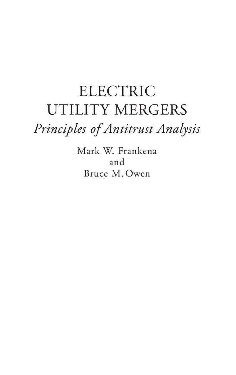 Electric Utility Mergers: Principles of Antitrust Analysis