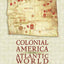 Colonial America in an Atlantic World
