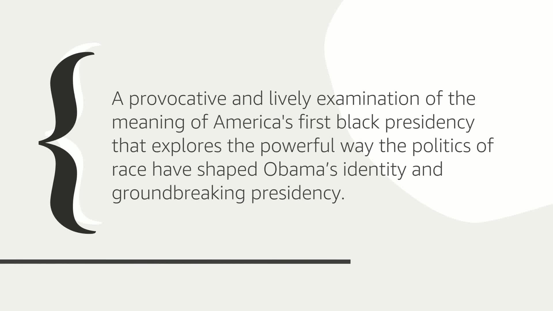 The Black Presidency: Barack Obama and the Politics of Race in America