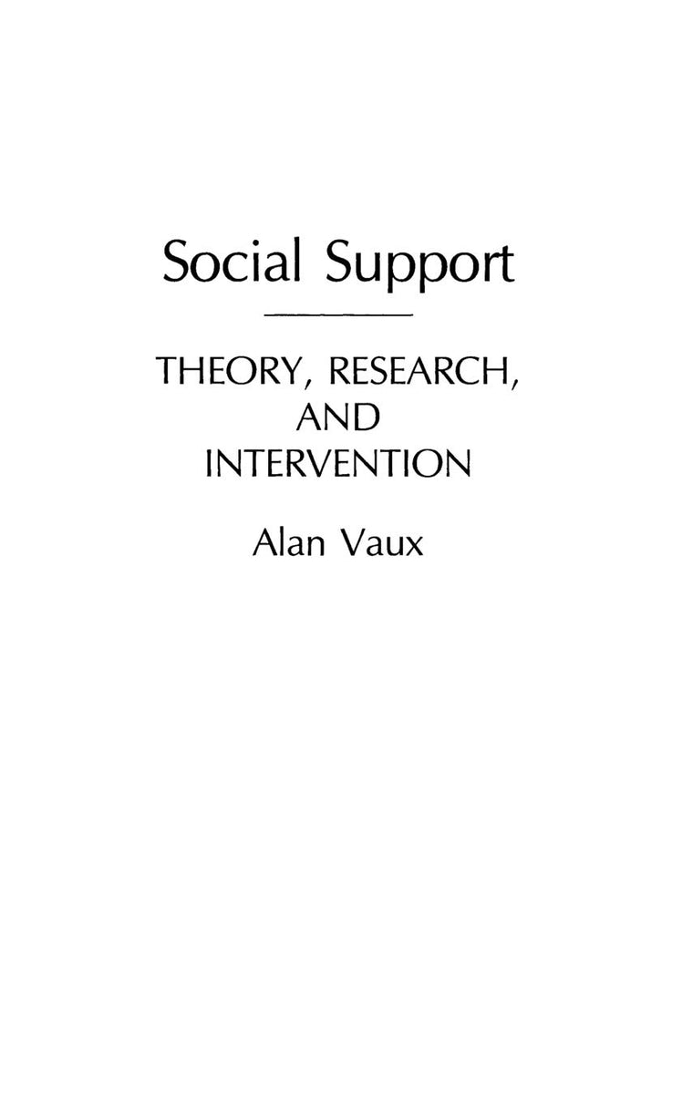 Social Support: Theory, Research, and Intervention