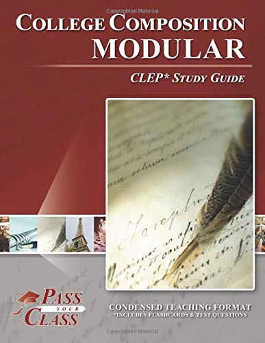 College Composition Modular CLEP Test Study Guide
