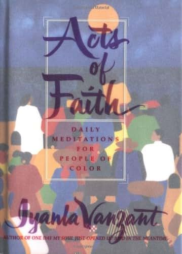 Acts of Faith: Daily Meditations for People of Color by Vanz