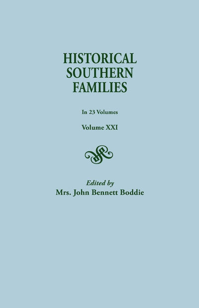 Historical Southern Families, Volume XXI