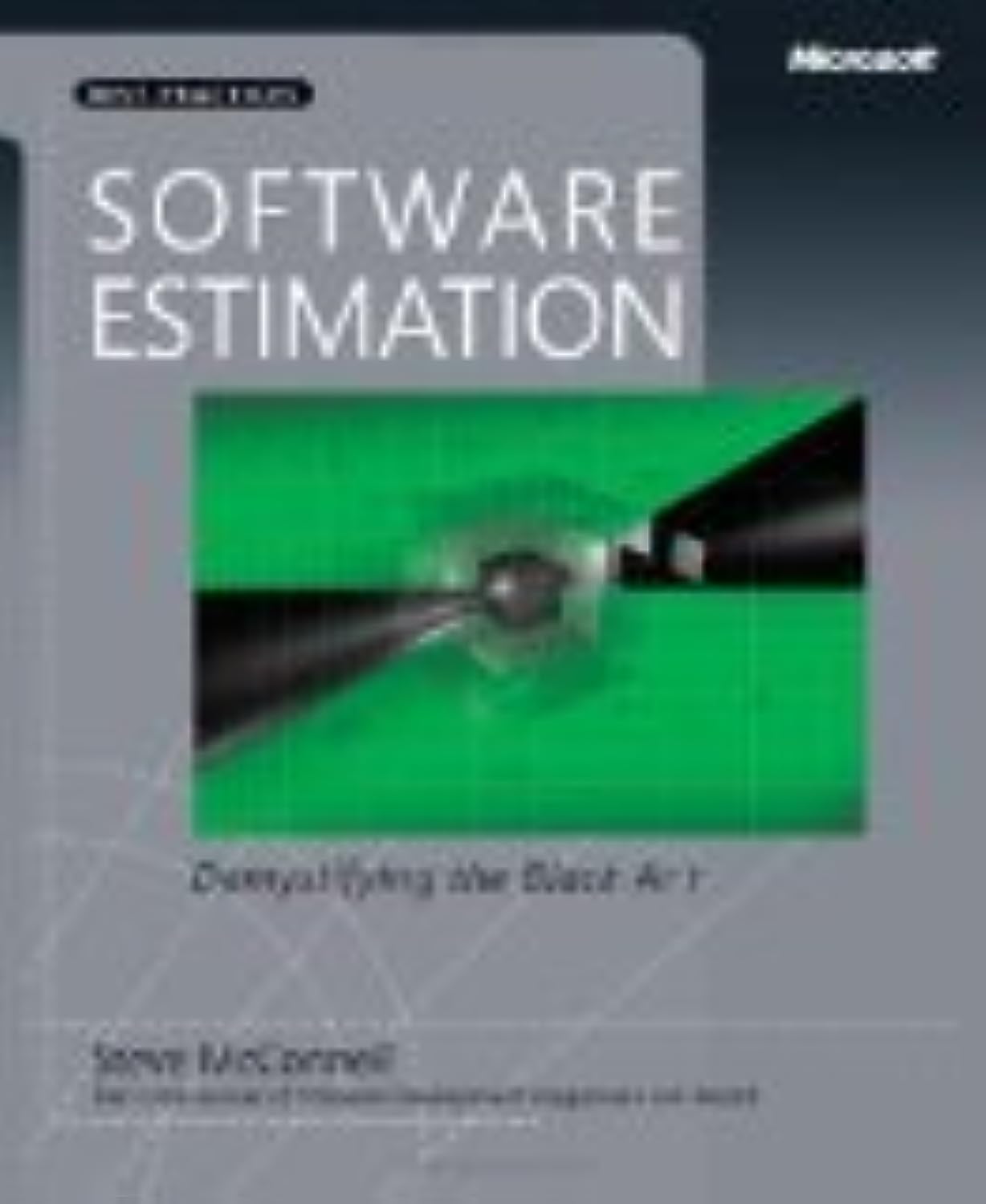 Software Estimation: Demystifying the Black Art (Developer Best Practices)