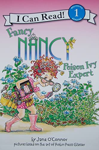 Fancy Nancy: Poison Ivy Expert: A Hilarious I Can Read Story About Learning from Surprises for Kids (Ages 4-8) (I Can Read Level 1)