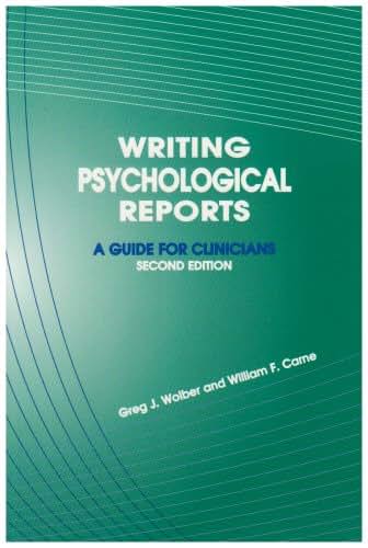 Writing Psychological Reports: A Guide for Clinicians