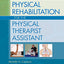 Physical Rehabilitation for the Physical Therapist Assistant