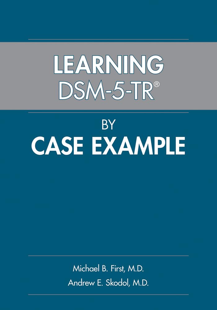 Learning DSM-5-TR by Case Example