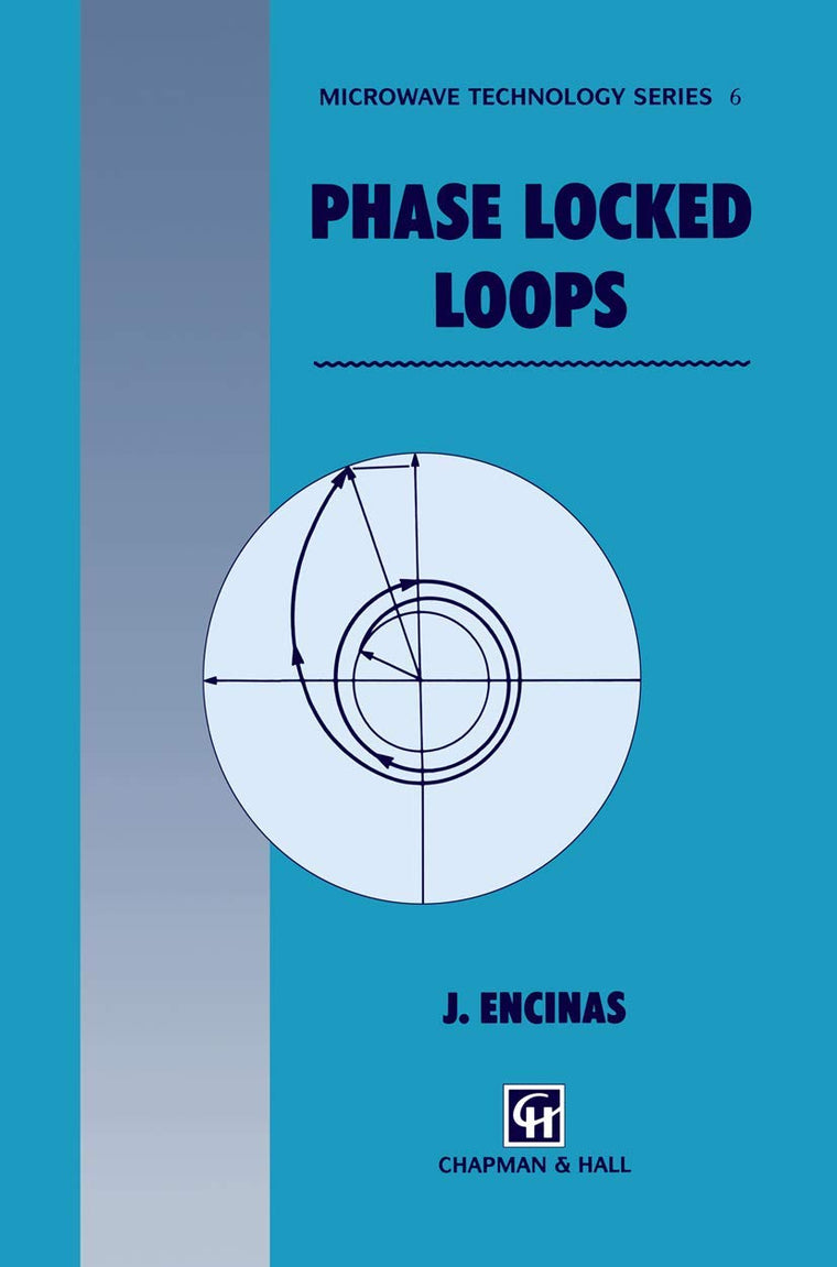 Phase Locked Loops (Microwave and RF Techniques and Applications, 6)